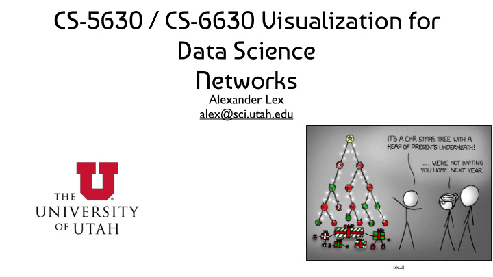 cs 5630 cs 6630 visualization for data science networks