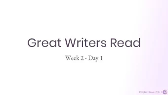 Great Writers Read  Week 2 - Day 1  Lets get into teams  TEAM 1  TEAM 2  TEAM 3  TEAM 4  TEAM 5