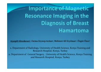 1. Department of Radiology, University of Health Science, Konya Training and  Research Hospital,
