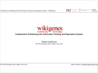 Robert Hoffmann  NETTAB, Biological Wikis, Naples, Italy, 2010  NETTAB, Biological Wikis, Naples,