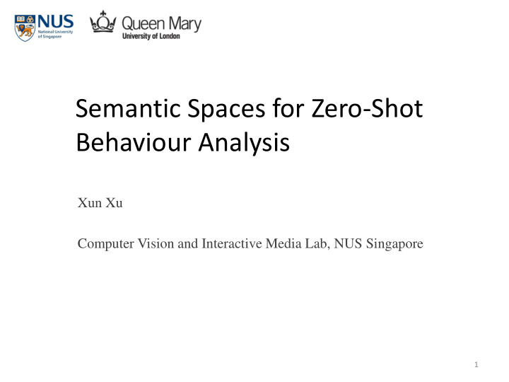 semantic spaces for zero shot behaviour analysis