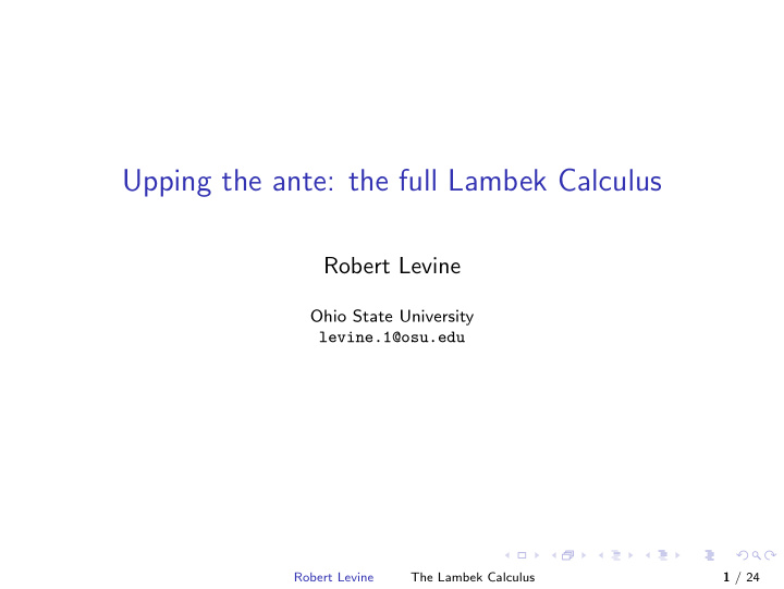 upping the ante the full lambek calculus