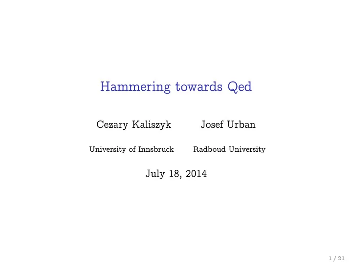 hammering towards qed