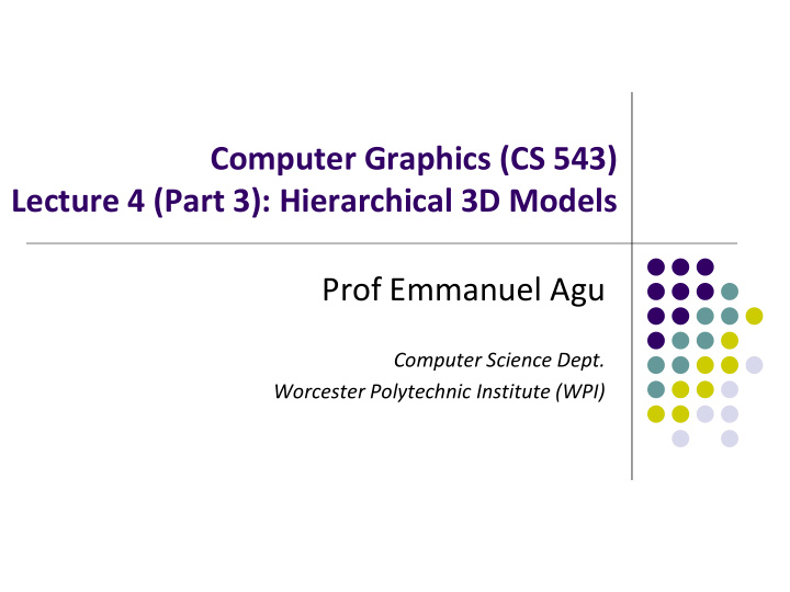 lecture 4 part 3 hierarchical 3d models