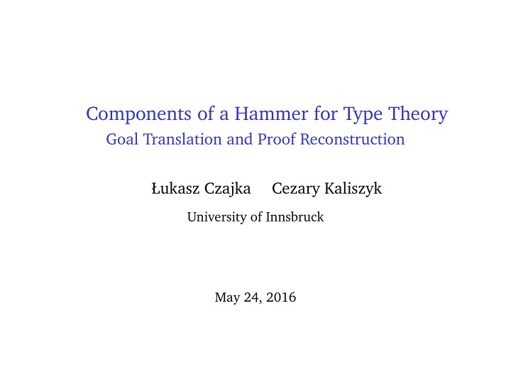 components of a hammer for type theory