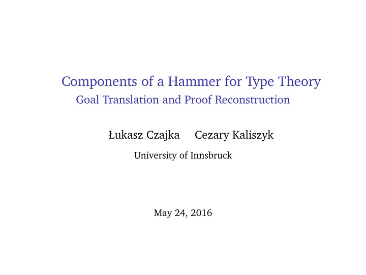 components of a hammer for type theory