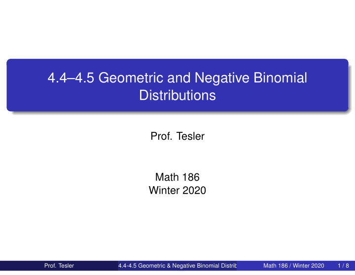 4 4 4 5 geometric and negative binomial distributions