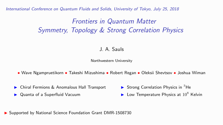 frontiers in quantum matter symmetry topology strong