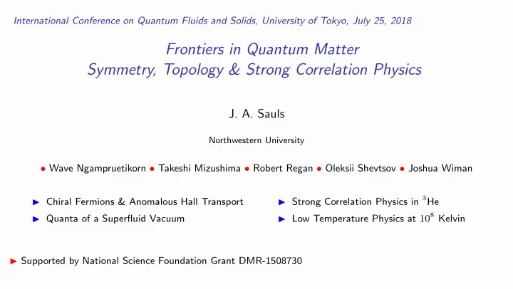 frontiers in quantum matter symmetry topology strong