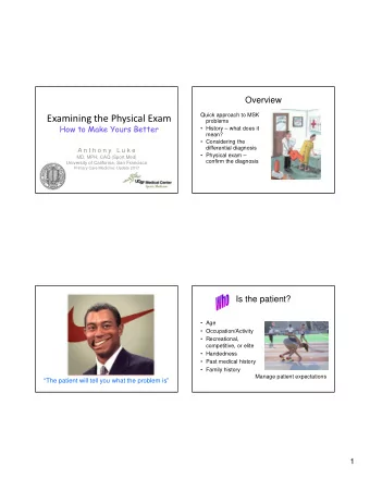 Examining the Physical Exam  problems  How to Make Yours Better   History  what does it