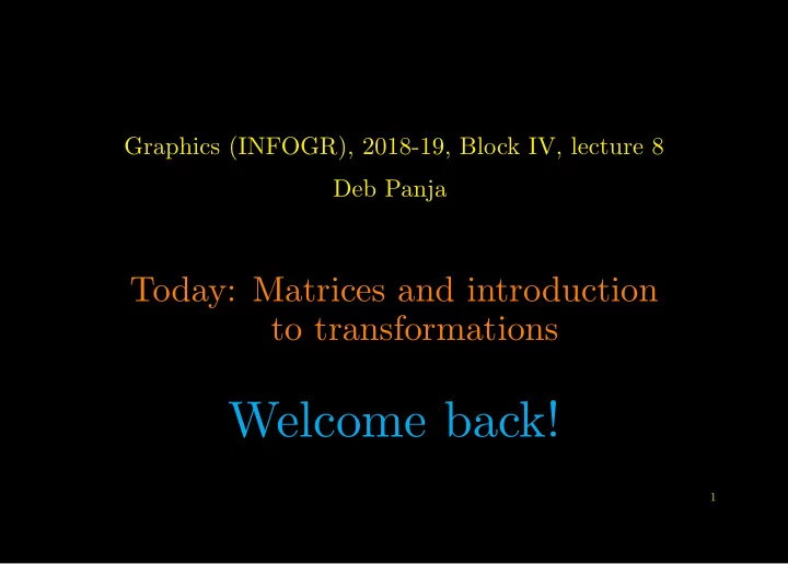 welcome back