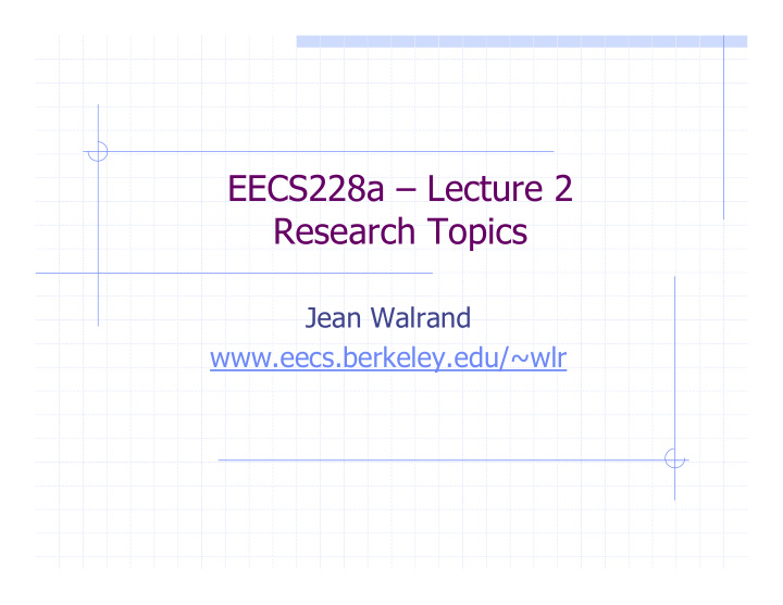 eecs228a lecture 2 research topics