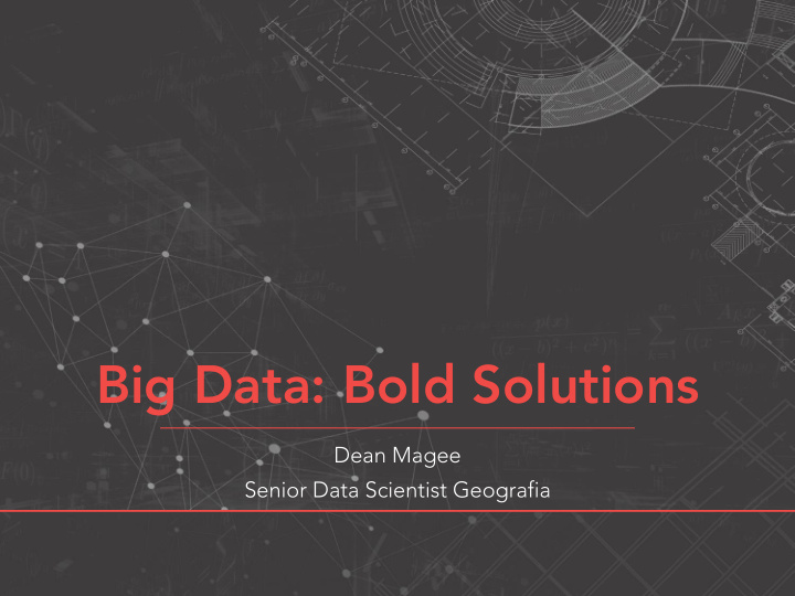 big data bold solutions