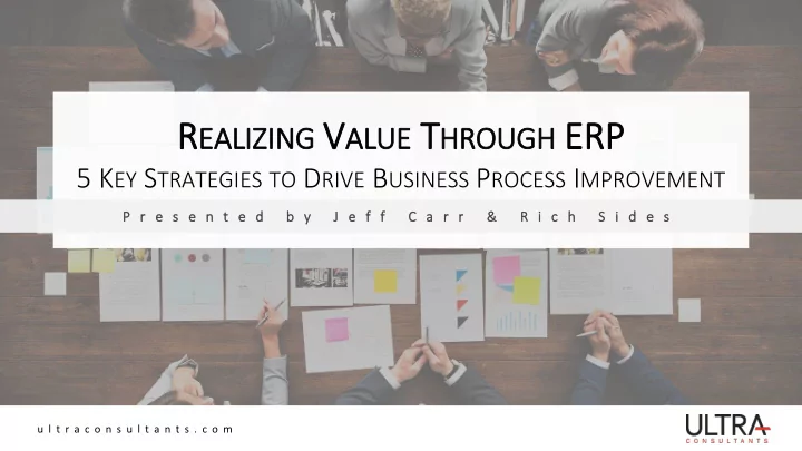 r ealizing v alue t hrough erp
