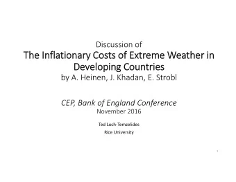 The The In  Infla  flatio  ionary ry Cos Costs of of Ex  Extr  trem eme We Weather in in  Dev