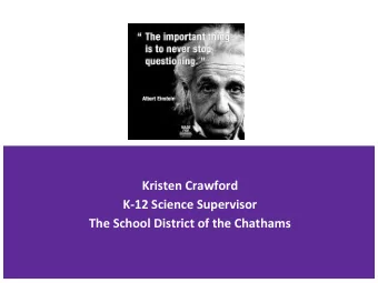 The School District of the Chathams  Essential Intent of the Science Department  The  essential