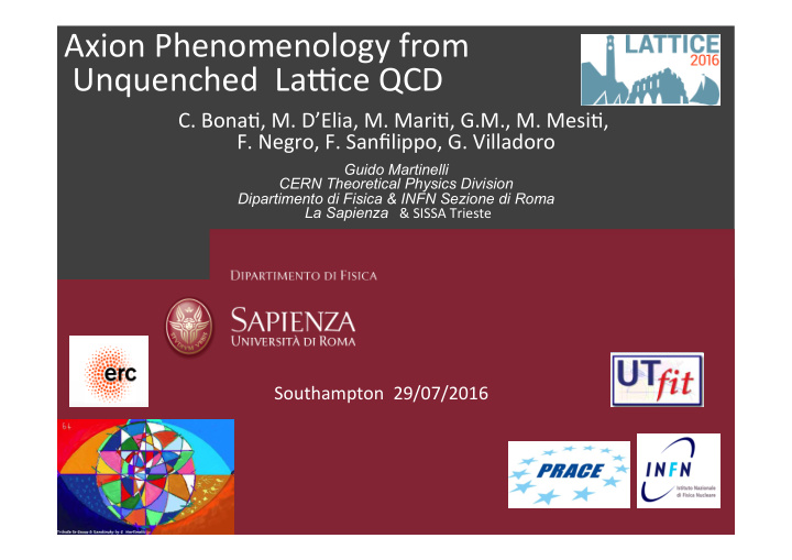 axion phenomenology from unquenched la7ce qcd