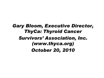 Survivors Association, Inc.  (www.thyca.org)  October 20, 2010  Executive Director of ThyCa: