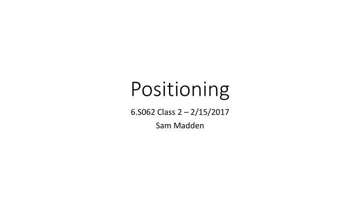 positioning