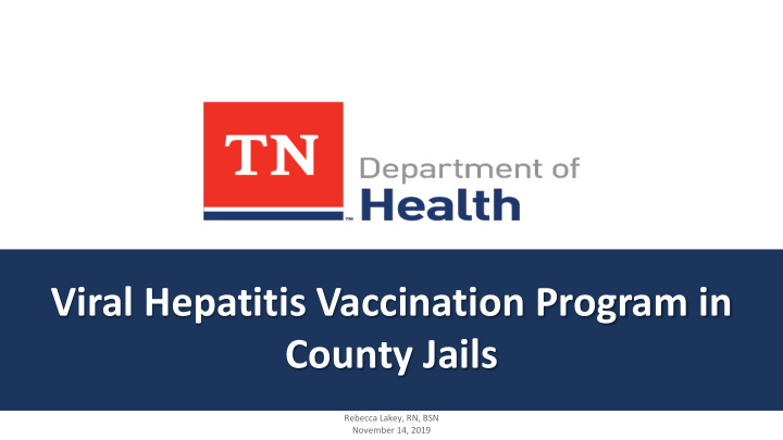 viral hepatitis vaccination program in county jails