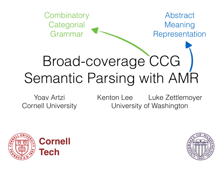 broad coverage ccg semantic parsing with amr