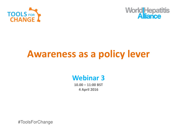 awareness as a policy lever
