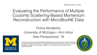 Evaluating the Performance of Multiple  Coulomb Scattering-Based Momentum  Reconstruction with