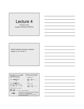 Lecture 4  Professor Hicks  Inorganic Chemistry (CHE152)  Add the following homework  problems