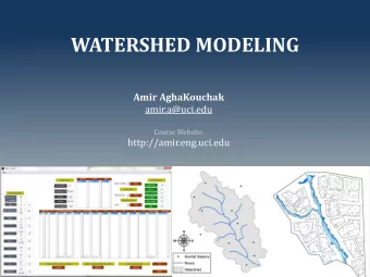 WATERSHED  MODELING      Amir  AghaKouchak    amir.a@uci.edu      Course