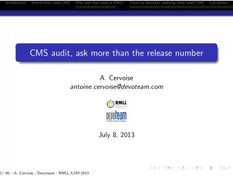 CMS audit, ask more than the release number  A. Cervoise  antoine.cervoise@devoteam.com  July 8,