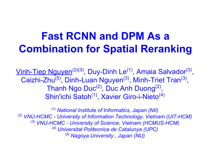 fast rcnn and dpm as a combination for spatial reranking
