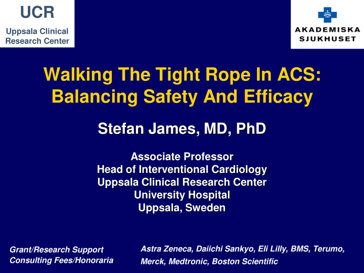 walking the tight rope in acs balancing safety and