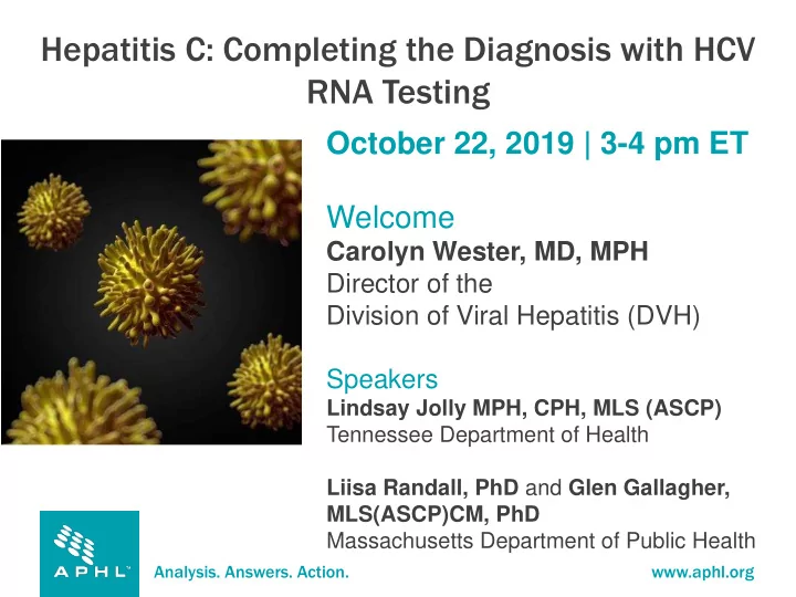hepatitis c completing the diagnosis with hcv rna testing