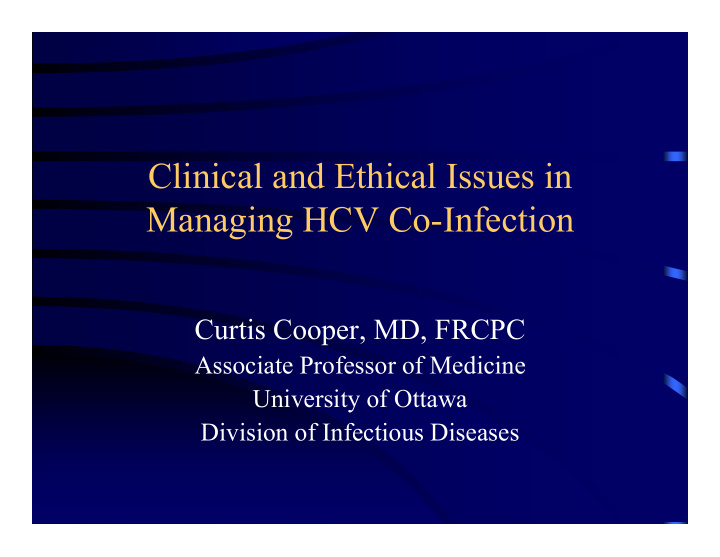 clinical and ethical issues in managing hcv co infection