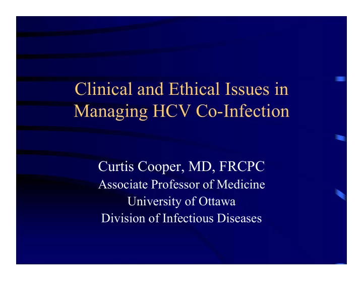 clinical and ethical issues in managing hcv co infection