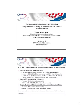 European Participation in U.S. Funding  p  p  g  Programmes: Survey of Researchers &amp; Grants