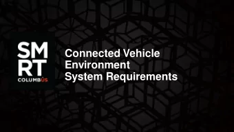 Environment  System Requirements  1  This material is based upon work supported by the U.S.