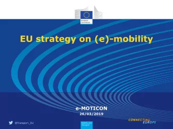 EU strategy on (e)-mobility  e-MOTICON  26/03/2019  Mobility and  Transport  2017-2018 Mobility