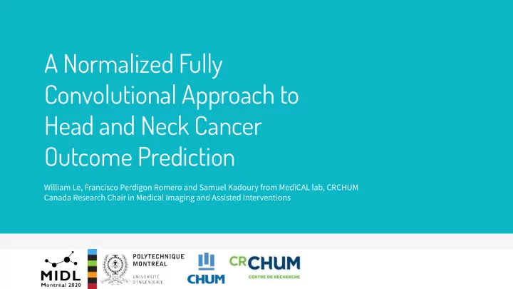 a normalized fully convolutional approach to head and