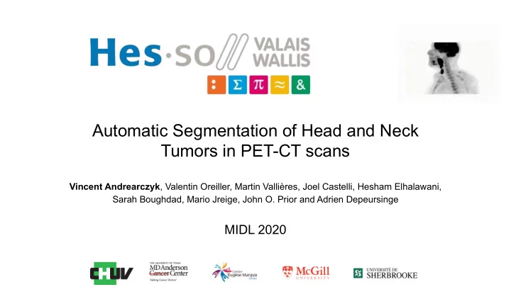 automatic segmentation of head and neck tumors in pet ct