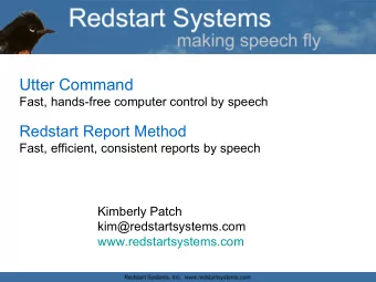 Utter Command  Fast, hands-free computer control by speech  Redstart Report Method  Fast,