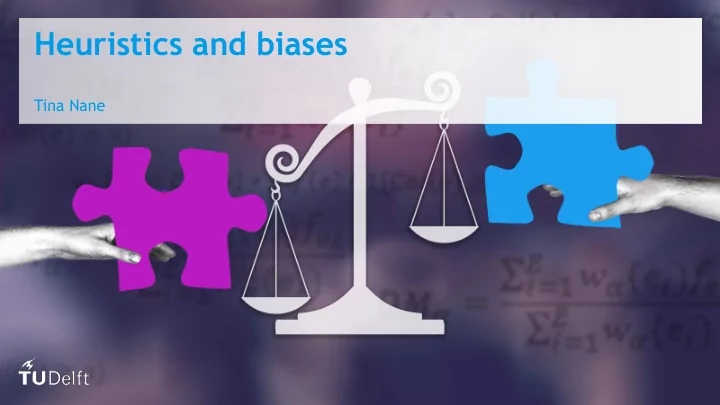 heuristics and biases
