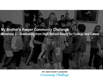 My Brothers Keeper Community Challenge Milestone 3  Graduating from High School Ready for