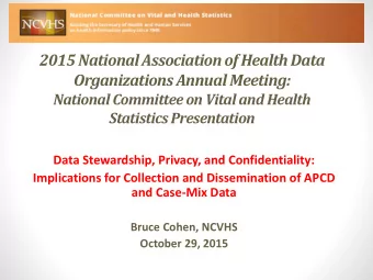 Organizations Annual Meeting:  National Committee on Vital and Health  Statistics Presentation