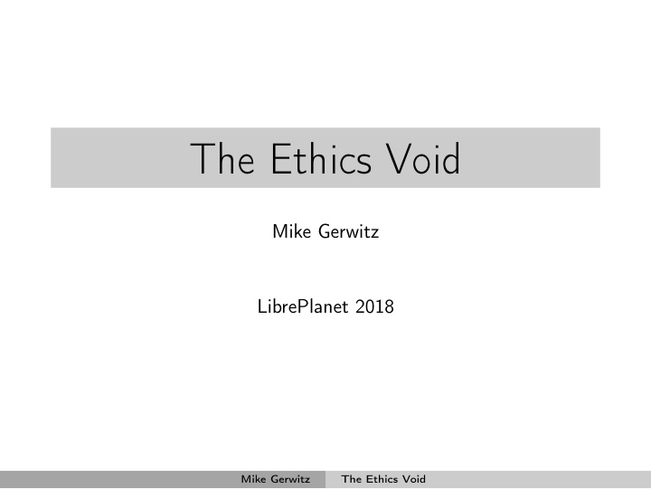 the ethics void
