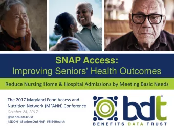 Improving Seniors' Health Outcomes  Reduce Nursing Home &amp; Hospital Admissions by Meeting Basic