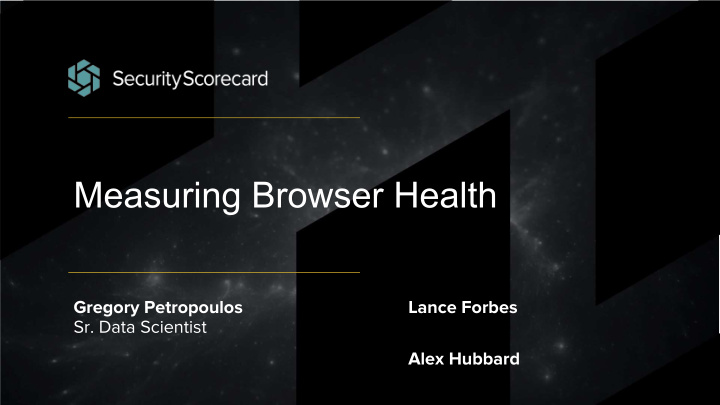 measuring browser health