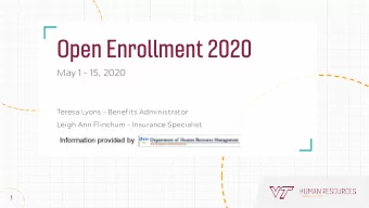 Open Enrollment 2020  May 1  15, 2020  Teresa Lyons  Benefits Administrator  Leigh Ann