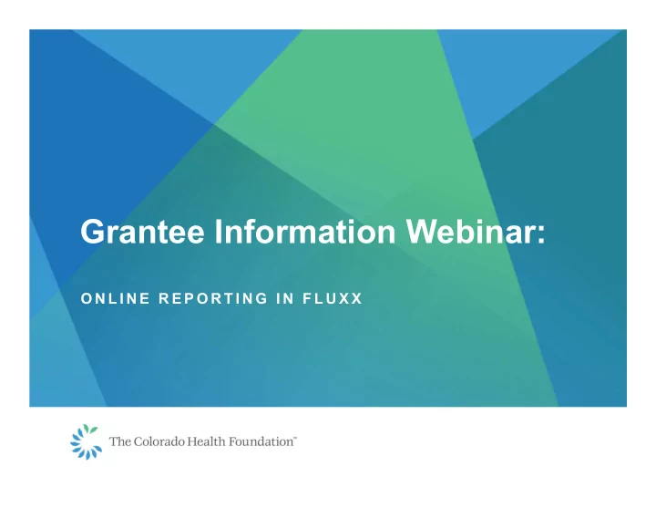 grantee information webinar