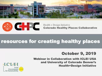 resou  esources  ces for  or cr  crea  eating  ting hea  healthy p  lthy places  laces  October 9,